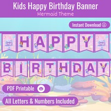 Load image into Gallery viewer, Kids Happy Birthday Banner - Mermaid Theme - Instant Digital Download