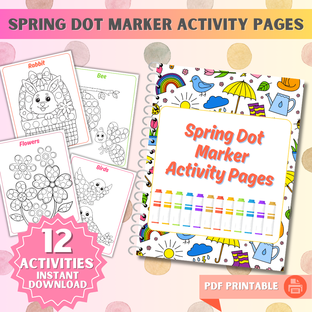 Spring Dot Marker Activity Pages for Kids